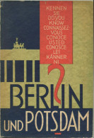 Deutschland - Kennen Sie Berlin Und Potsdam 1927 - 166 Seiten Mit Vielen Abbildungen Deutsch Englisch - 5. Guerre Mondiali