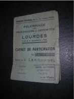 Carte 2 Volets Pèlerinage Des Prisonniers Et Déportés A Lourdes Carnet De Participation 1946 ( état ) - Documenti