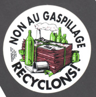 Autocollant Non Au Gaspillage, Recyclons ! / Les Verts Nord Littoral - Pubblicitari