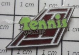 718A Pin's Pins / Beau Et Rare / MEDIAS / REVUE TENNIS MAGAZINE - Médias