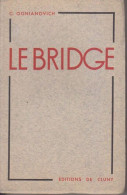 C1 Ognianovich LE BRIDGE 1931 Epuise  PORT INCLUS FRANCE - Palour Games