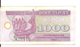 UKRAINE 1000 KARBOVANTSIV 1992 VF P 91 - Ukraine