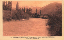 FRANCE - BARBAZAN Thermal - La Garonne Et Les Montagnes De Luchon Vues De La Passerelle - Carte Postale Ancienne - Barbazan