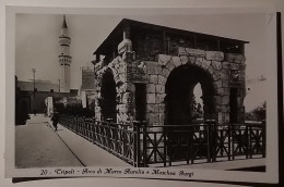 Libya - Libia Italiana (ex Colonie) - Tripoli - Arco Di Marco Aurelio E Moschea Gurgi - Non Viaggiata - Libia