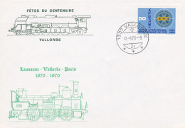 Suisse - 1970 -Souvenir-- 100 Ans Ligne Lausanne-Vallorbe-Paris(chemin De Fer) Timbre...cachet  VALLORBE - Postmark Collection