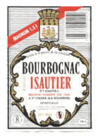 RARE -  La REUNION  - Grande Etiquette Bourbognac ISAUTIER - 150 Cl 35 Vol - Rum