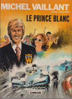 BD  MICHEL VAILLANT    Le Prince Blanc - Michel Vaillant