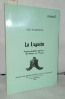 La Lagaste Agglomération Gauloise Du Bassin De L'Aude - Archeology