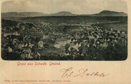 Gruss Aus SCHWÄBISCH GMÜND  1902 - Schwäbisch Gmünd