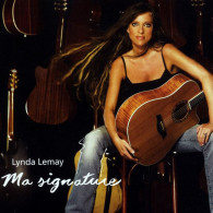 Lynda Lemay - Ma Signature - Autres - Musique Française