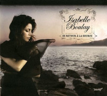 Isabelle Boulay - De Retour A La Source - Otros - Canción Francesa