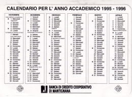 Calendarietto - Per L'anno Accademico - Banca Di Credito Cooperativo Di Mantignana - Torino - Anno 1996 - Small : 1981-90