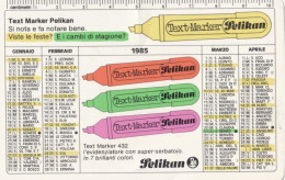 Calendarietto - Text Marker Pelikan - Anno 1985 - Petit Format : 1981-90