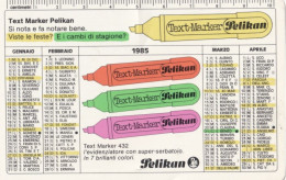 Calendarietto - Text Marker Pelikan - Anno 1985 - Small : 1981-90