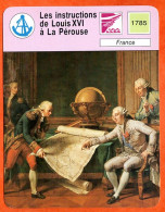 Les Instructions De Louis XVI à La Pérouse France Fiche Illustrée Cousteau N° 05B23 - Boats