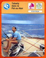 Tabarly Dans Le Pot Au Noir  Atlantique Bateau Voile Fiche Illustrée Cousteau  N° 2065 - Barche