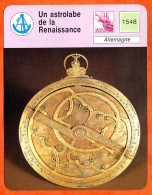 Un Astrolabe De La Renaissance Allemagne Bateaux Fiche Illustrée Cousteau N° 05B27 - Boats