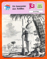 Un Boucanier Aux Antilles  Marine De Guerre Pirates Et Corsaires Fiche Illustrée Cousteau  N° 1851 - Barcos