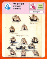 Un Périple De Trois Années Magellan Espagne Fiche Illustrée Cousteau  N° 2150 - Bateaux