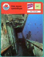 Une épave Symbolique  Bateau Mer Rouge Fiche Illustrée Cousteau N° 3212 - Bateaux