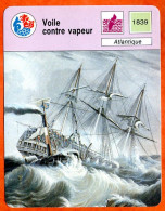 Voile Contre Vapeur Atlantique  Bateau Fiche Illustrée Cousteau N° 05B18 - Schiffe