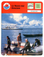 Le Fleuve Mer Amazone Amazonie Bateau Calypso Commandant Cousteau Fiche Illustrée Cousteau N° 902 - Bateaux