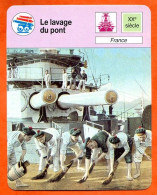 Le Lavage Du Pont  France Bateaux De Guerre Marine Fiche Illustrée Cousteau  N° 1160 - Boats