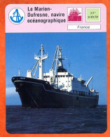 Le Marion Dufresne Navire Océanographique Bateau France Fiche Illustrée Cousteau  N° 2158 - Barcos