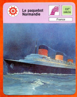 Le Paquebot Normandie France Bateau   Histoire Des Bateaux Fiche Illustrée Cousteau  N° 47 - Barcos