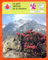 Le Parc National De La Vanoise  France Défense De Environnement Fiche Illustrée Cousteau  N° 1743 - Géographie