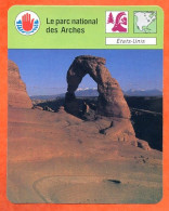 Le Parc National Des Arches  Etats Unis  Défense De L'environnement Fiche Illustrée Cousteau  N° 1447 - Géographie