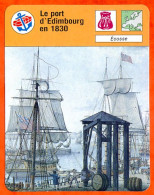 Le Port D'Edimbourg En 1830 Ecosse  Bateaux Fiche Illustrée Cousteau  N° 2769 - Barcos