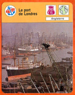 Le Port De Londres Angleterre Bateaux Fiche Illustrée Cousteau N° 05B14 - Géographie