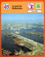 Le Port De Rotterdam 1 Pays Bas Fiche Illustrée Cousteau  N° 23 - Géographie