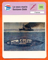 Le Sous Marin Gustave Zédé France Marine Fiche Illustrée Cousteau  N° 1657 - Boats