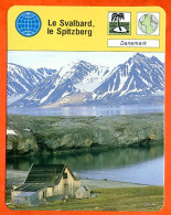 Le Svalbard  Le Spitzberg Danemark Fiche Illustrée Cousteau N° 3133 - Géographie