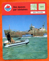 Des épaves Par Centaines Bateau Mer Caraibe Fiche Illustrée Cousteau  N° 2011 - Schiffe
