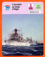 Escadre Au Large D Alger Méditerranée  Bateaux De Guerre Marine Fiche Illustrée Cousteau  N° 1158 - Barche