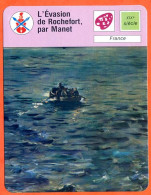 L'évasion De Rochefort Par Manet France Fiche Illustrée Cousteau N° 3454 - Barcos