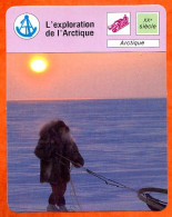 L'exploration De L'Arctique  Explorations Et Découvertes Fiche Illustrée Cousteau  N° 2257 - Géographie