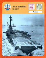 A Qui Appartient Le Mer Porte Avions USS Shangri Traités Fiche Illustrée Cousteau  N° 1963 - Bateaux