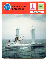 Alcyone Dans Atlantique  Bateau à Vent Fiche Illustrée Cousteau  N° 1605 - Barcos