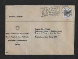 1948 OFFICIEL BRIEF ► Eidg. Technische Hochschule Zürich Nach Freiburg Im Breisgau    ►SBK-54◄ - Service