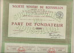 SOCIETE MINIERE DU ROUSSILLON  - PART DE FONDATEUR  -ANNEE 1918 - Miniere