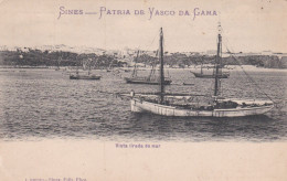 POSTCARD PORTUGAL - SINES - PATRIA DE VASCO DA GAMA - VISTA TIRADA DO MAR - BOAT - BOATS - Setúbal