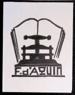 EX LIBRIS FRANCOIS D'AQUIN Per IPSE FECIT L11-F02 #1 - Exlibris