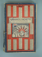 ALMANACH HACHETTE - 1947 - Petite Encyclopédie Populaire De La Vie Pratique - Encyclopedieën