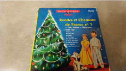 45 TOURS  LIVRE DISQUE RONDES ET CHANSONS DE FRANCE N 5 - Children