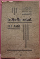 AALST  BOEK - DE SINT MARTENSKERK VAN AALST DOOR JOS REYNAERT  1941    ZIE AFBEELDINGEN EN BESCHRIJF - Aalst