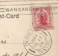 NZ - FRANKED PC (VIEW OF WANGANUI) FROM WANGANUI TO SOUTH AFRICA / NATAL - GOOD DESTINATION - 1907 - Covers & Documents